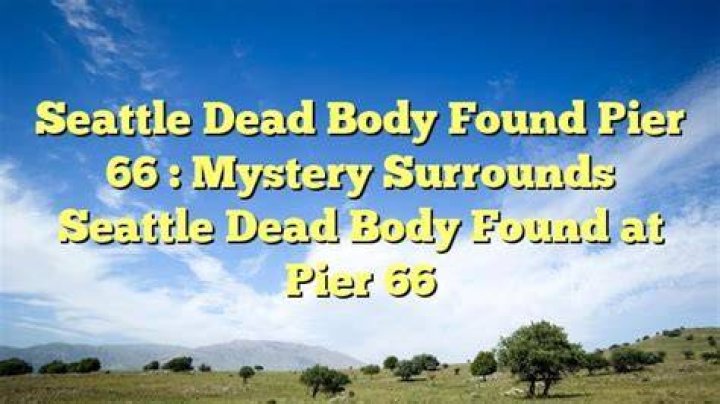 Dead Body Found Pier 66 Is Adrian Antonio Dead Or Alive?