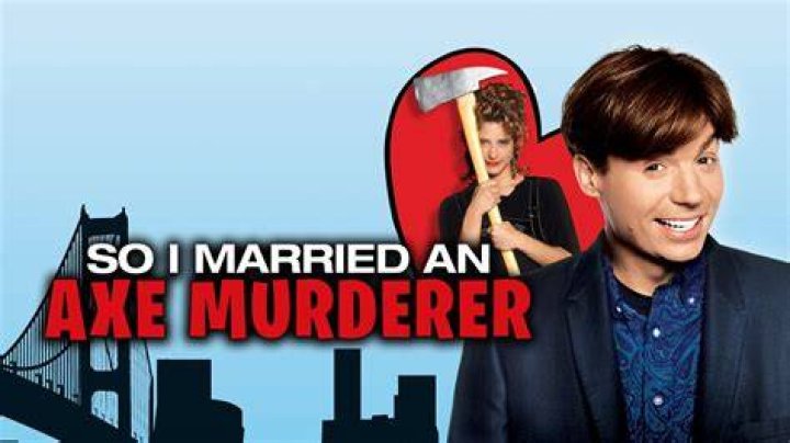 So I Married an Axe Murderer (1993)